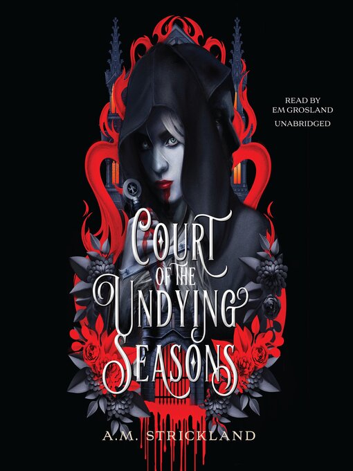 Title details for Court of the Undying Seasons by A. M. Strickland - Wait list